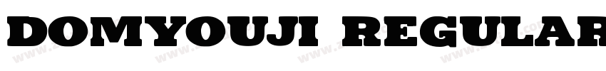 Domyouji Regular字体转换